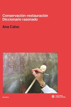 Conservación-restauración. Diccionario razonado
