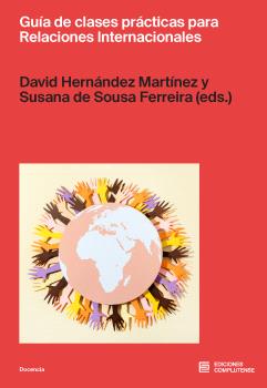 Guía de clases prácticas para Relaciones Internacionales